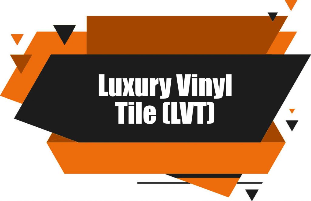 luxury vinyl tile